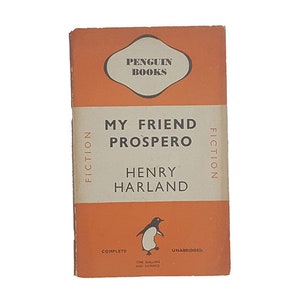 My Friend Prospero by Henry Harland - Penguin, 1947