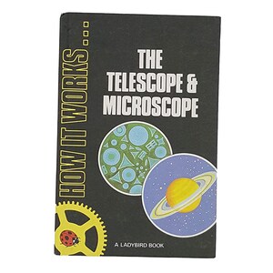Ladybird 654 Cómo funciona, tapa negra: El telescopio y el microscopio