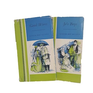 Good Wives and Jo&#39;s Boys by Louisa May Alcott - Blackie, (2 Books)