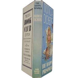 The Happy Prisoner by Monica Dickens - Book Club 1948