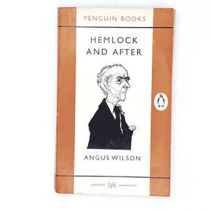 Hemlock and After by Angus Wilson 1957