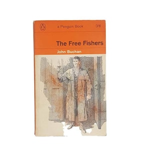 The Free Fishers von John Buchan - Pinguin, 1963