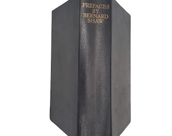 Prefaces by Bernard Shaw - 1st Edition, Constable, 1934