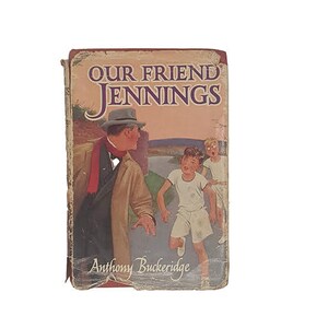 Nasz przyjaciel Jennings autorstwa Anthony&#39;ego Buckeridge&#39;a - Collins, 1959