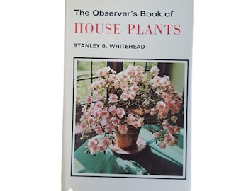 The Observer's Book of House Plants by Stanley B. Whitehead (#46)