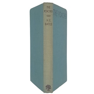 The Poacher by H. E. Bates - Jonathan Cape 1946