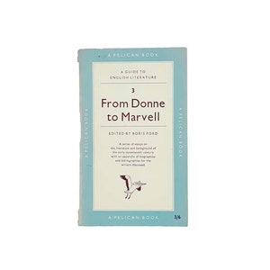 From Donne to Marvell by Boris Ford - Pelican, 1956