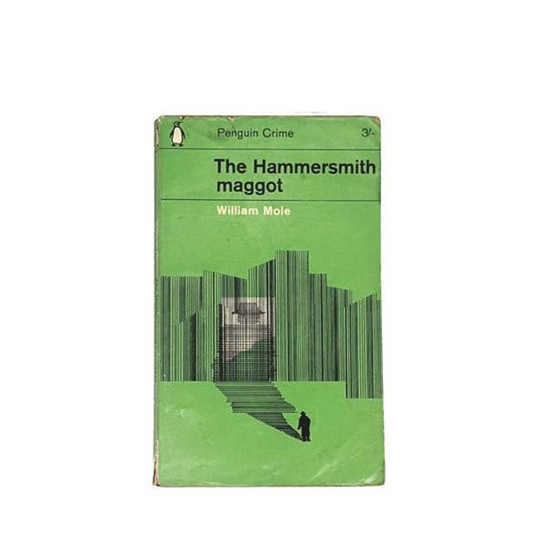 ウィリアム・モール作「ハマースミスの蛆虫」、ペンギン、1963年  