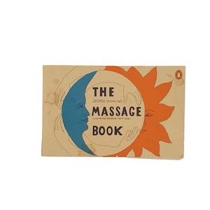 The Massage Book by George Downing - Penguin, 1980