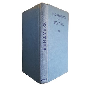 The Observer&#39;s Book of Weather by Reginald M. Lester (#22) 1955-70