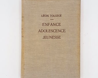 Enfance Adolescence Jeunesse by Leon Tolstoi - French edition