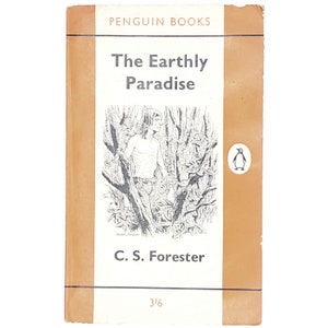 First Edition C. S. Forester&#39;s The Earthly Paradise 1962