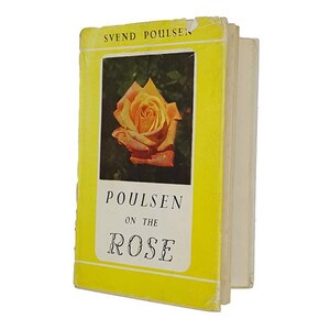 Poulsen on the Rose by Svend Poulsen - Garden Book Club 1955