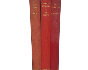 The Bronte Sisters Wuthering Heights, Jane Eyre & The Professor - (3 Books) Everymans Library, 1945-51