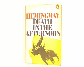 アーネスト・ヘミングウェイ著『午後の死』HC First That ハードカバー