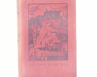 The Chapel on the Hill by A.J.Lambert c.1900