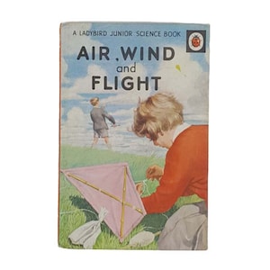 Ladybird 621 Junior Science: Air, Wind and Flight 1963