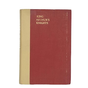 Stories of King Arthur&#39;s Knights - Nelson, c.1948