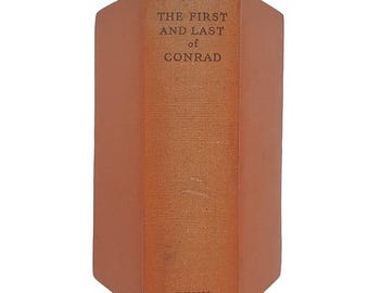 The First and Last of Joseph Conrad - Ernest Benn, 1929