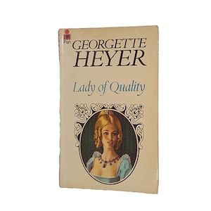 Georgette Heyers Lady of Quality - Pan Books, 1974