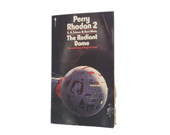 Perry Rhodan 2: The Radiant Dome- Futura, 1974
