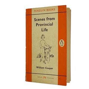 Scenes from Provincial Life by William Cooper - Penguin 1961