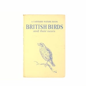 A Ladybird Nature Book: British Birds And Their Nests (Series 536) by Brian Vesey-Fitzgerald