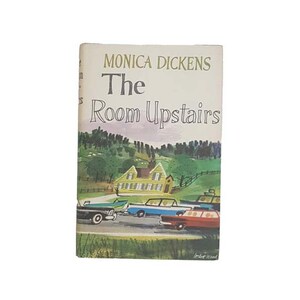 The Room Upstairs by Monica Dickens 1967