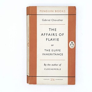 The Affairs of Flavie by Gabriel Chevallier 1956