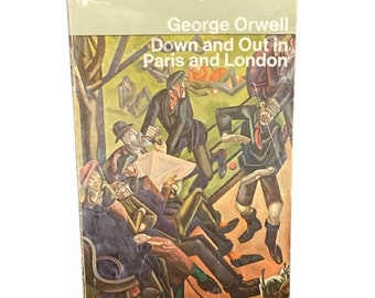 George Orwell's Down and Out in Paris and London 1972