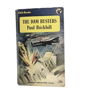 The Dam Busters by Paul Brickhill, pan-books,1954