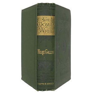 Wilkie Collins&#39; The Woman in White - Chatto & Windus 1889