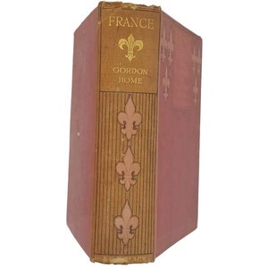 France by Gordon Home - A & C Black 1918