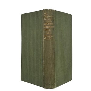 Thomas Hardy’s Under the Greenwood Tree - Dent, c.1914