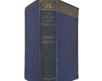 Rudyard Kiplings The Light that Failed - Macmillan 1892