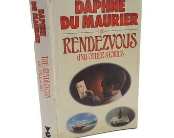 Daphne du Maurier's The Rendezvous and Other Stories - First Edition, Victor Gollancz, 1980