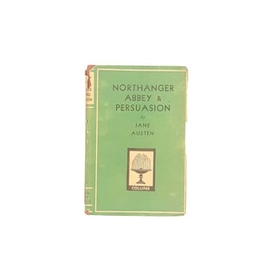 Jane Austen’s Northanger Abbey & Persuasion