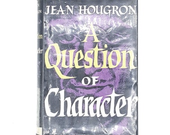 A Question of Character by Jean Houghron 1957