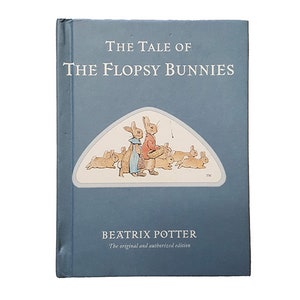 Beatrix Potters The Tale of the Flopsy Bunnies - BLUE COVER