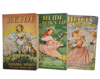 Charles Tritten's Heidi; Heidi Grows Up & Heidi's Children (3 Books)