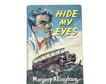 Hide My Eyes by Margery Allingham, the thriller book club,1958