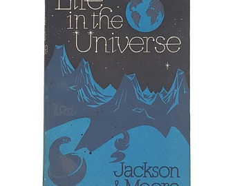 Life in the Universe von Jackson & Moore - Wissenschaftlicher Buchclub 1962