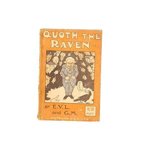 Quoth The Raven by E.V.L. & G.M. 1919 - First Edition