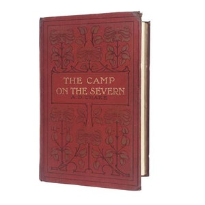 The Camp on the Severn by A.D. Crake 1906 - Mowbray