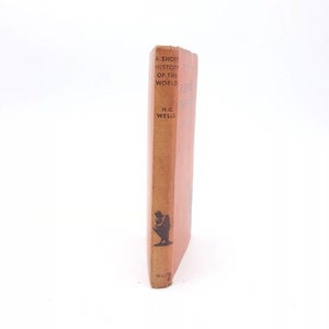 H.G. Wells’ A Short History of the World 1946 – Watts