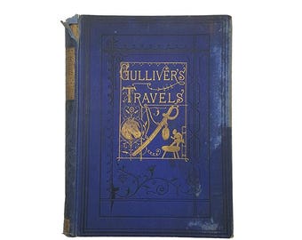 Gulliver’s Travels by Dean Swift - Cassell, Petter & Galpin