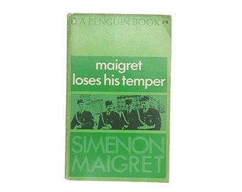 Maigret Loses His Temper by Georges Simenon - Penguin, 1967