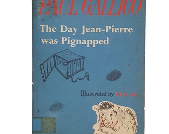 Paul Gallico's The Day Jean-Pierre was Pignapped - First Edition, Heinemann, 1964