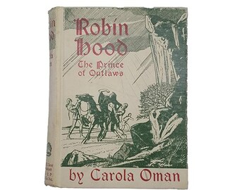 Robin Hood by Carola Oman - Dent, 1937