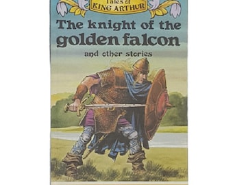 Ladybird 740: Cuentos del Rey Arturo, El Caballero del Halcón Dorado